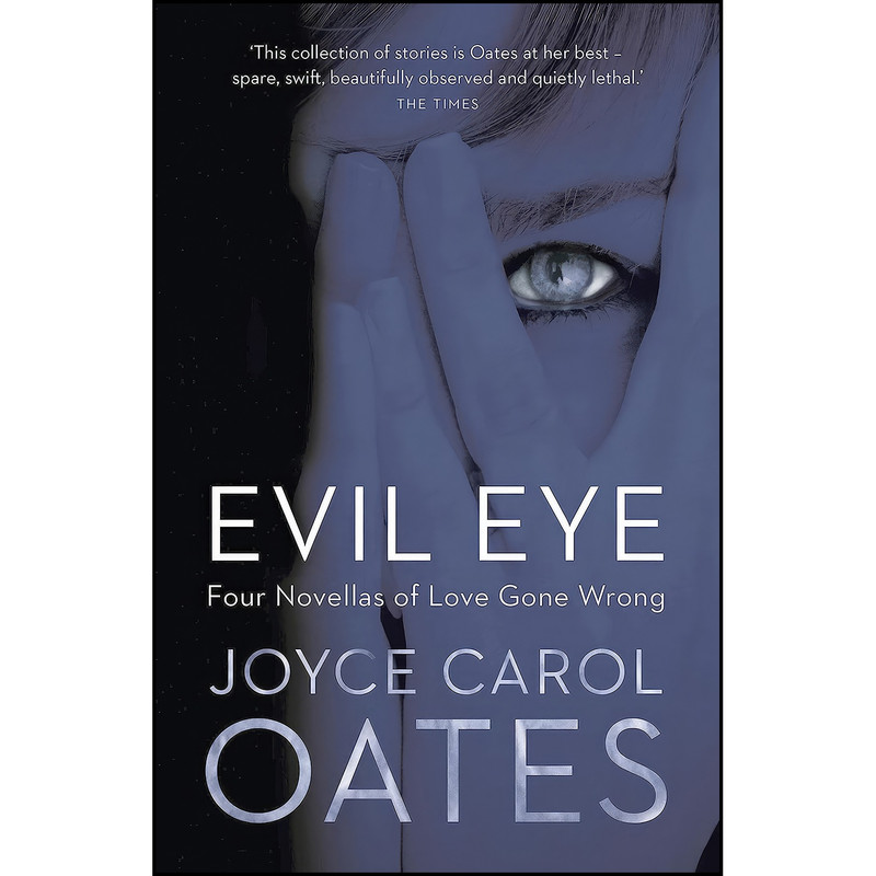 کتاب Evil Eye اثر Joyce Carol Oates انتشارات Hay House Publishing