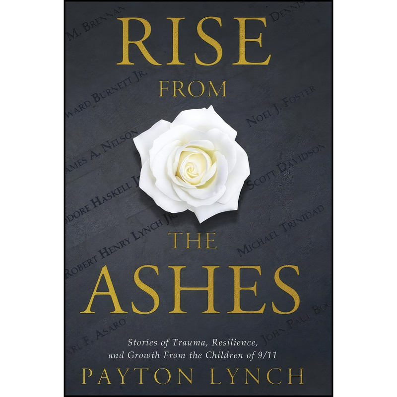 کتاب Rise From the Ashes اثر Payton Lynch انتشارات New Degree Press