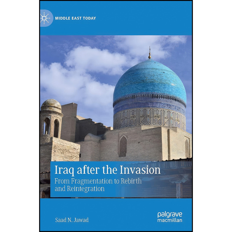 کتاب Iraq after the Invasion اثر Saad N. Jawad انتشارات Palgrave Macmillan