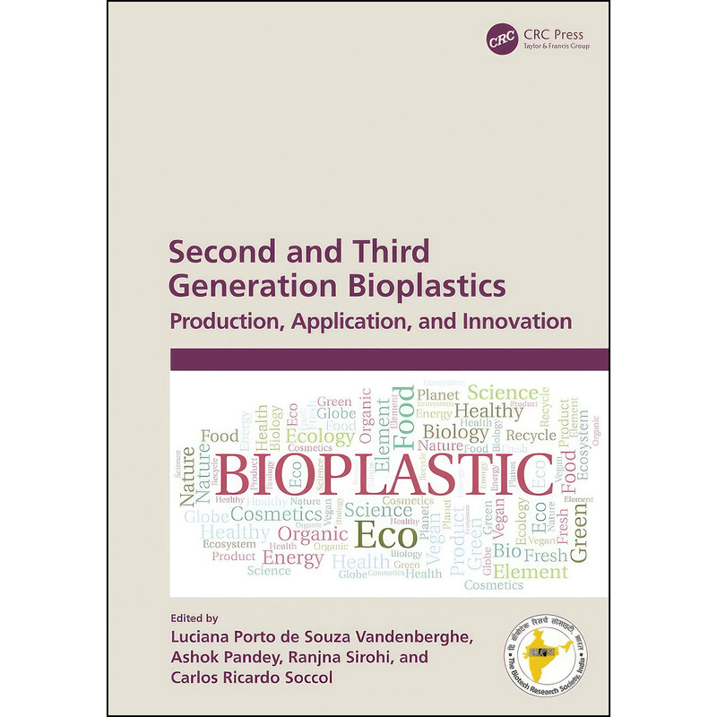 کتاب Second and Third Generation Bioplastics اثر جمعي از نويسندگان انتشارات تازه ها