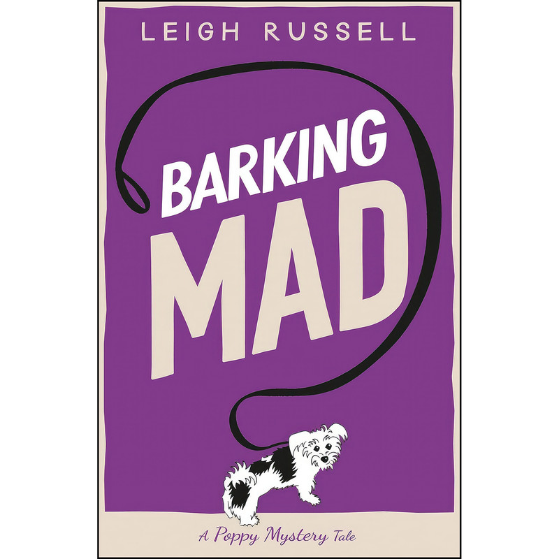 کتاب Barking Mad اثر Leigh Russell انتشارات The Crime & Mystery Club