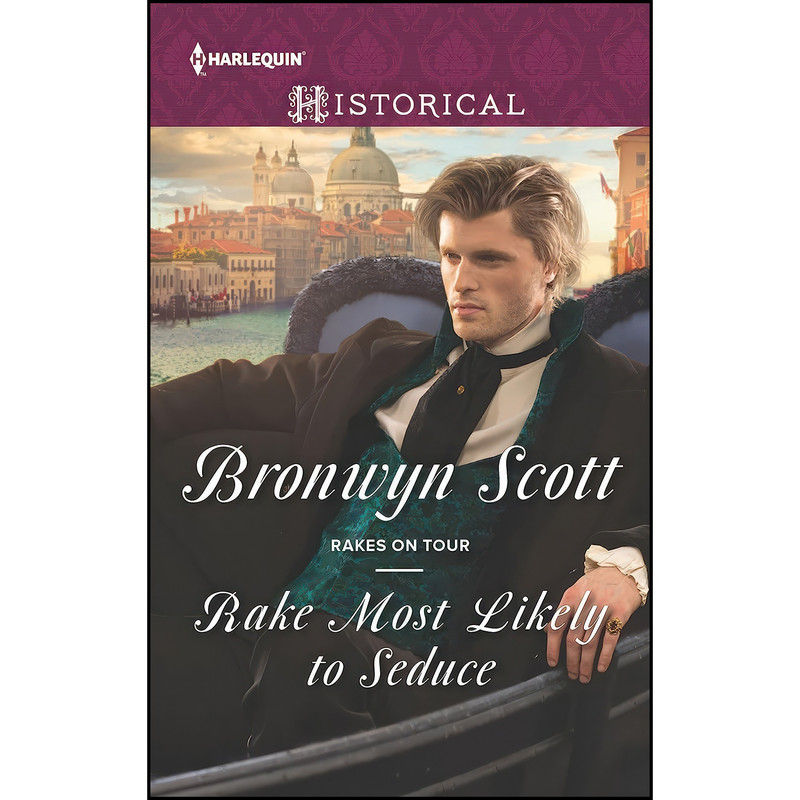 کتاب Rake Most Likely to Seduce اثر Bronwyn Scott انتشارات Harlequin Historical