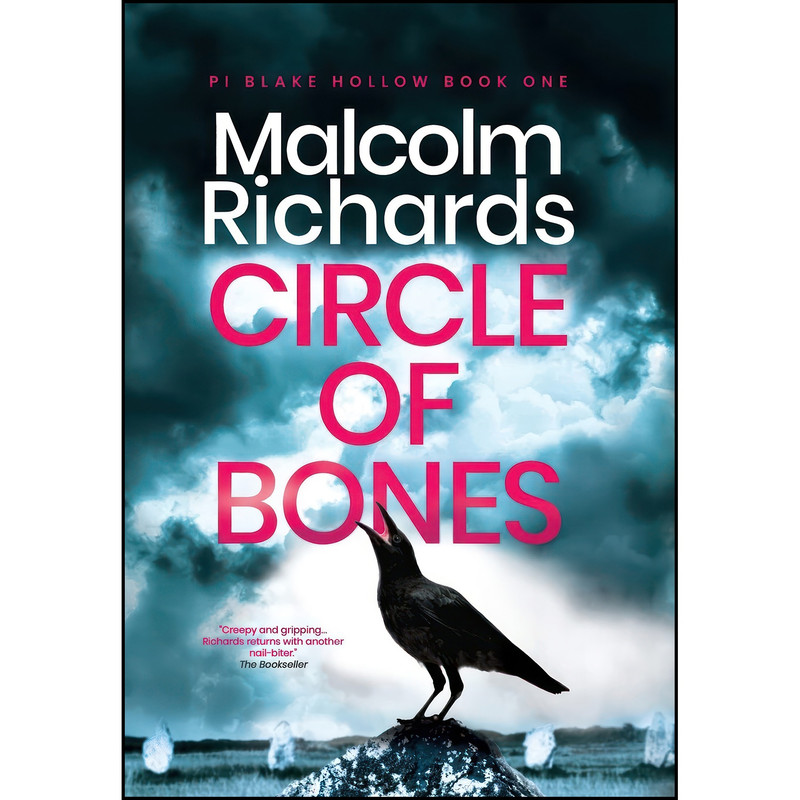 کتاب Circle of Bones اثر Malcolm Richards انتشارات Storm House Books