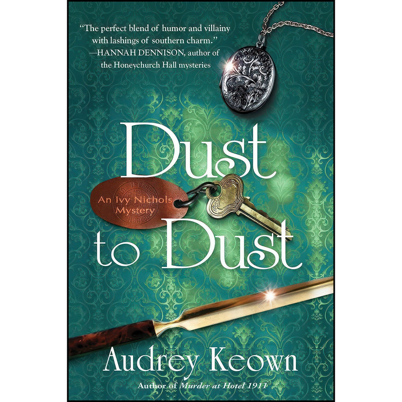 کتاب Dust to Dust اثر Audrey Keown انتشارات Crooked Lane Books