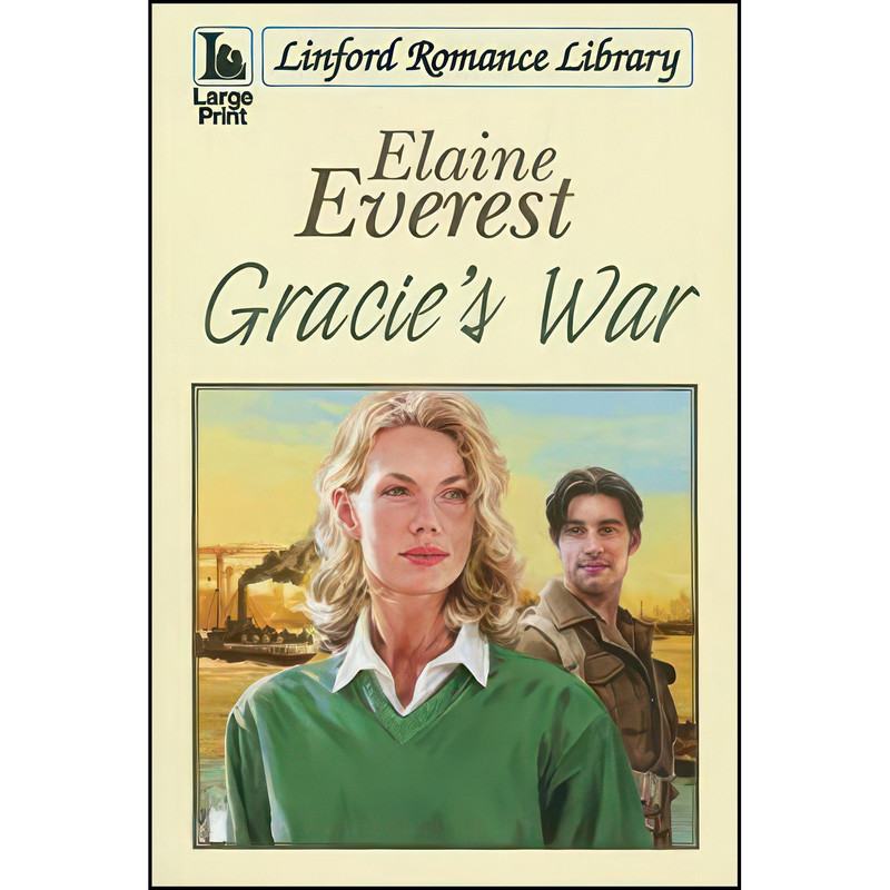 کتاب Gracie's War اثر Elaine Everest انتشارات Linford Romance