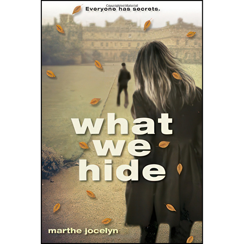 کتاب What We Hide اثر Marthe Jocelyn انتشارات Wendy Lamb Books