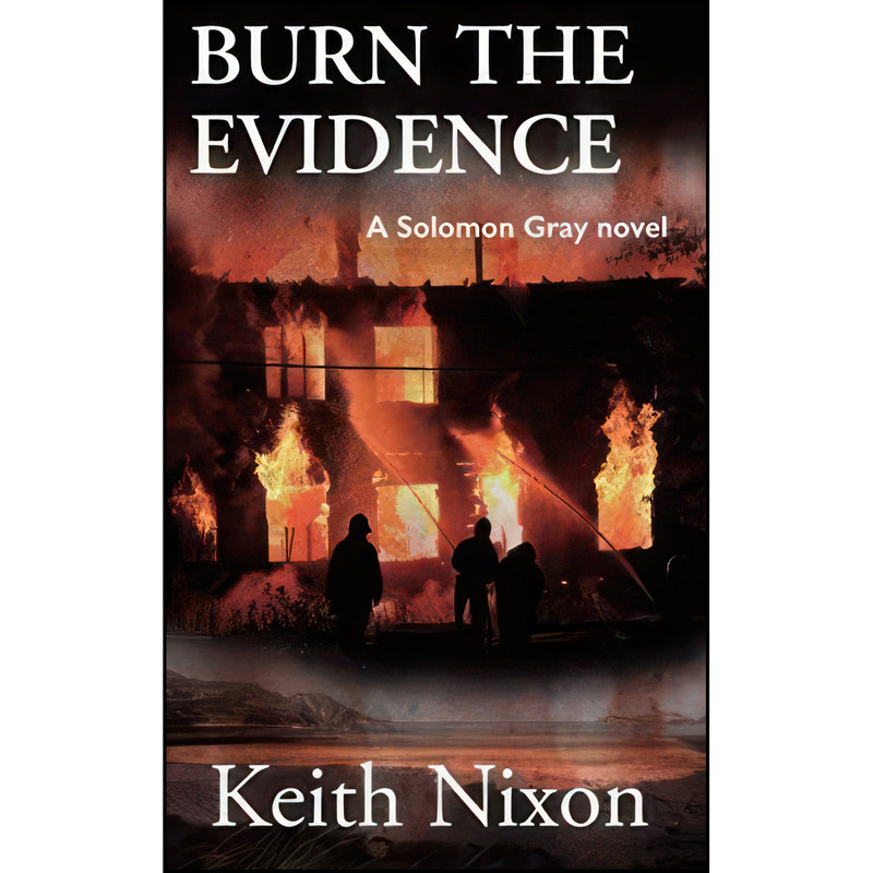 کتاب Burn The Evidence اثر Keith Nixon انتشارات تازه ها