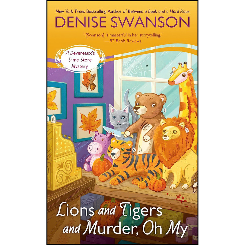 کتاب Lions and Tigers and Murder, Oh My اثر Denise Swanson انتشارات Berkley