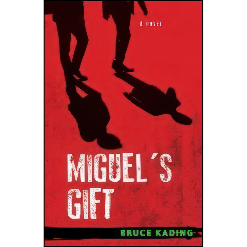 کتاب Miguels Gift اثر Bruce Kading انتشارات Academy Chicago Publishers