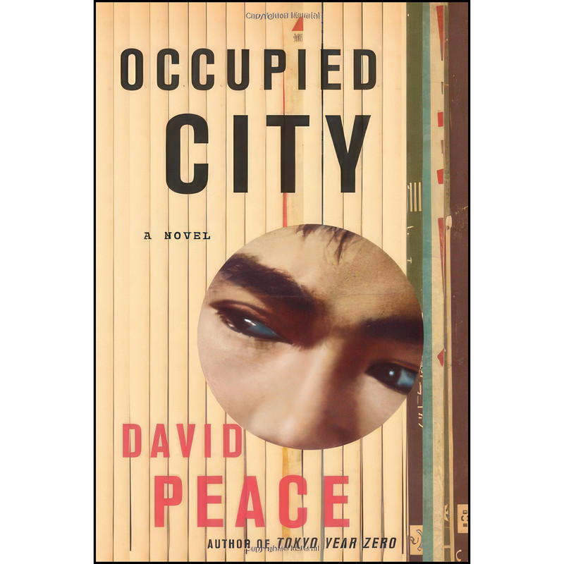 کتاب Occupied City اثر David Peace انتشارات Knopf