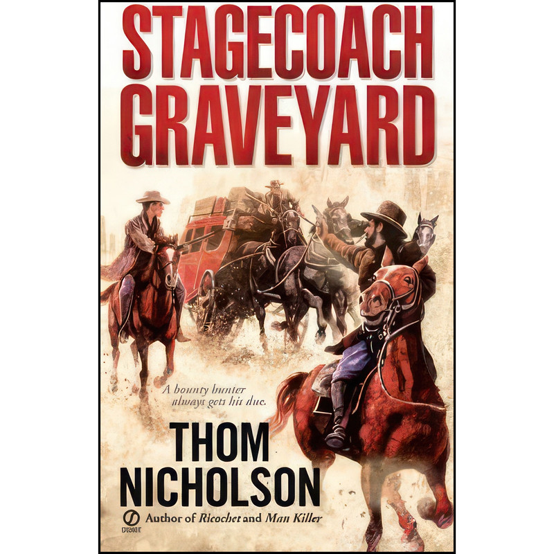 کتاب Stagecoach Graveyard اثر Thom Nicholson انتشارات Signet : New American Library