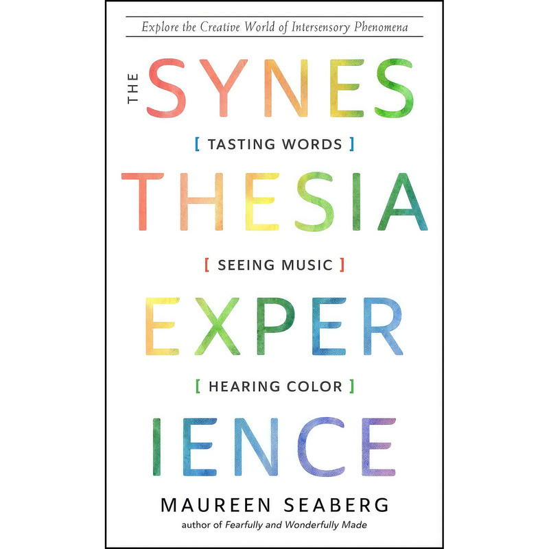 کتاب The Synesthesia Experience اثر Maureen Seaberg انتشارات New Page Books