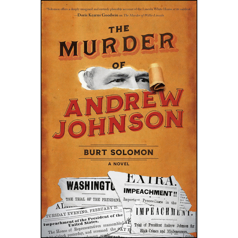 کتاب The Murder of Andrew Johnson اثر Burt Solomon انتشارات Forge Books