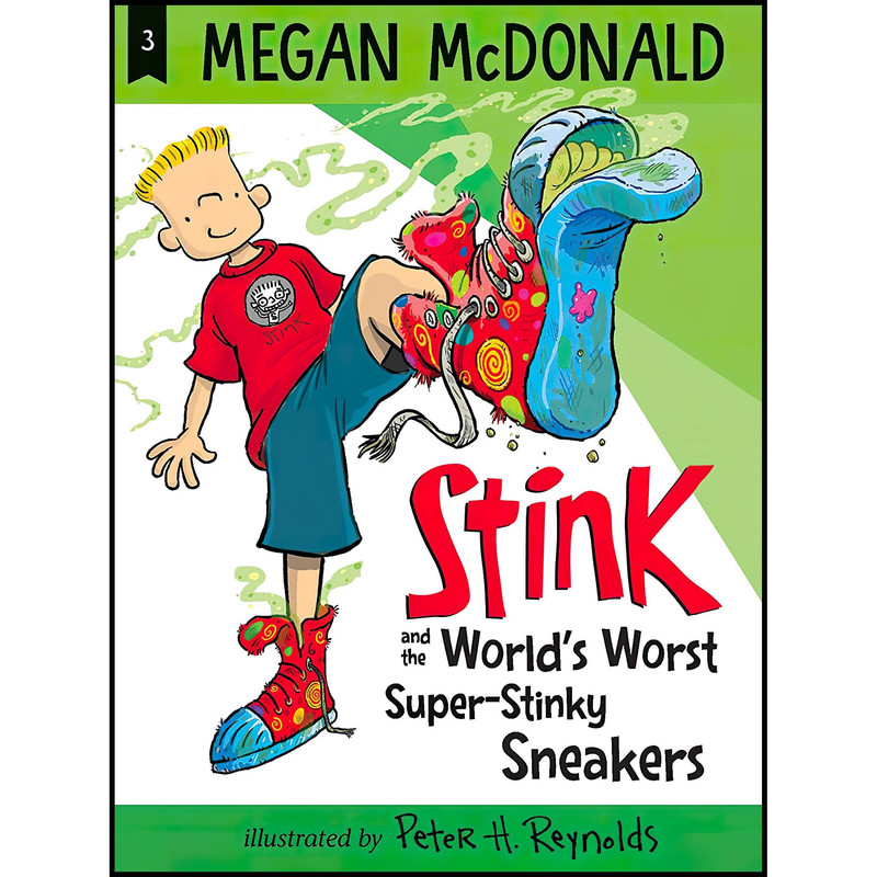 کتاب Stink and the Worlds Worst Super-Stinky Sneakers اثر Megan McDonald and Peter H. Reynolds انتشارات Candlewick