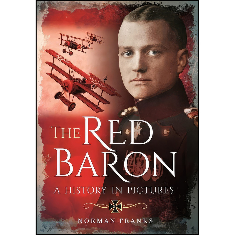 کتاب The Red Baron اثر Norman Franks انتشارات Pen and Sword Aviation کتاب The Red Baron اثر Norman Franks انتشارات Pen and Sword Aviation