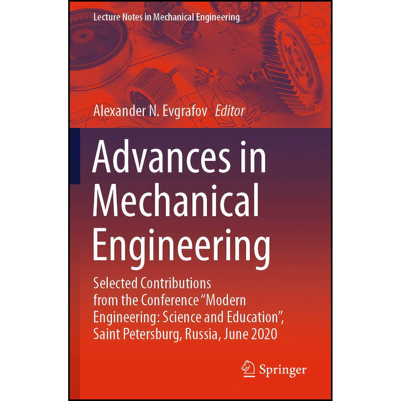 کتاب Advances in Mechanical Engineering اثر Alexander N. Evgrafov انتشارات تازه ها