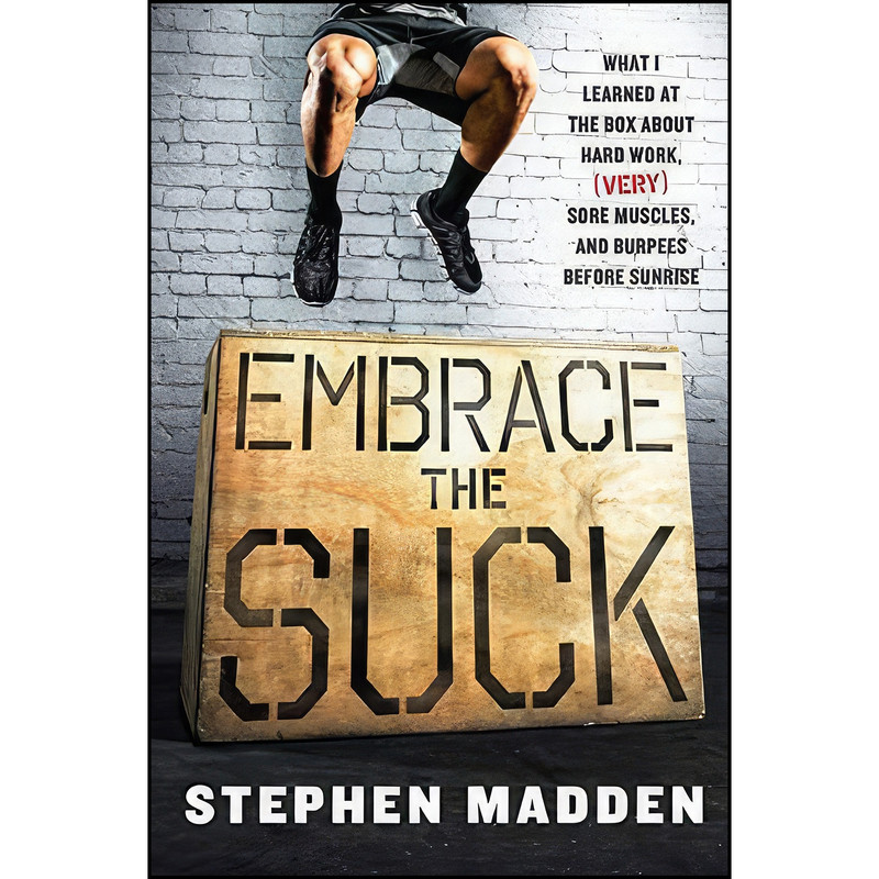 کتاب Embrace the Suck اثر Stephen Madden انتشارات Harper Wave