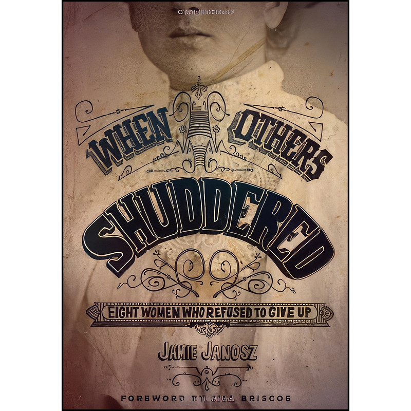 کتاب When Others Shuddered اثر Jamie Janosz انتشارات Moody Publishers