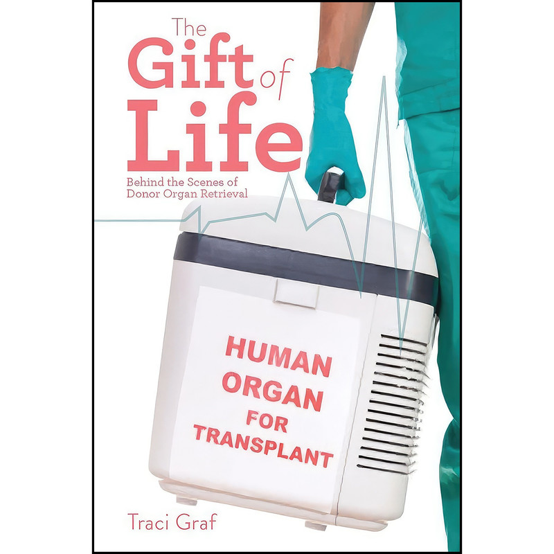 کتاب The Gift of Life اثر Traci Graf انتشارات Firefly Books