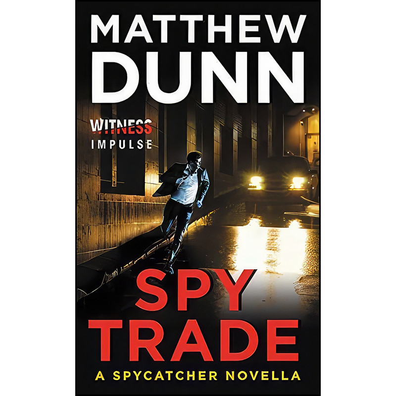 کتاب Spy Trade اثر Matthew Dunn انتشارات William Morrow Paperbacks