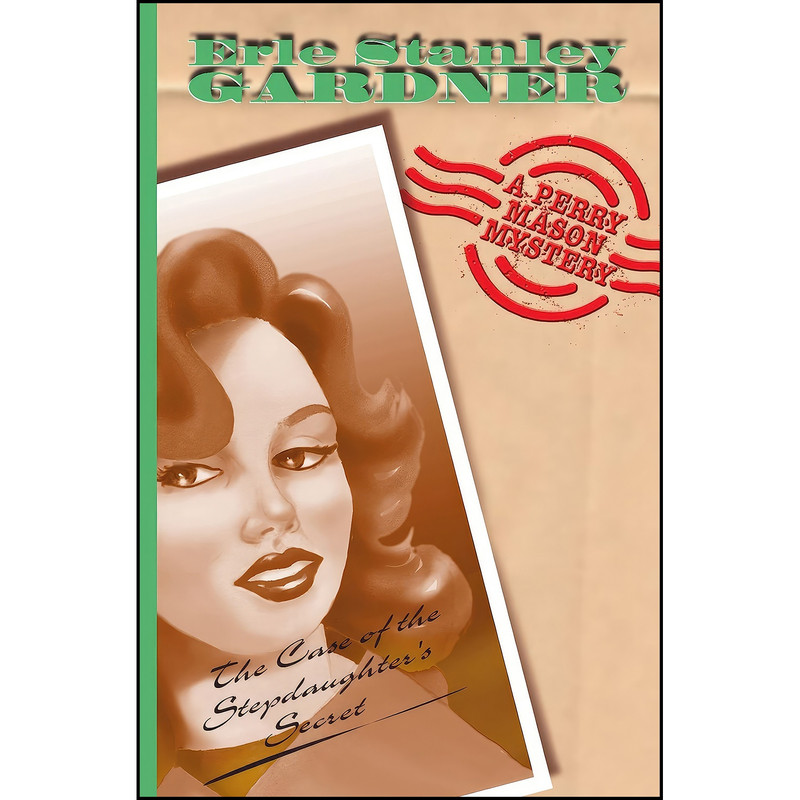 کتاب The Case Of The Stepdaughters Secret اثر Erle Stanley Gardner انتشارات تازه ها