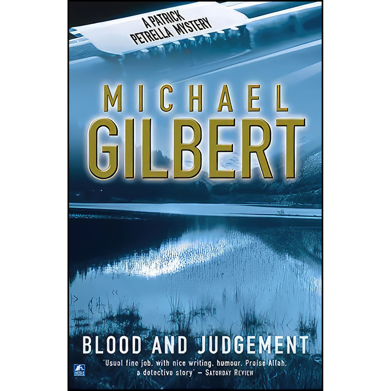کتاب Blood And Judgement اثر Michael Gilbert انتشارات تازه ها