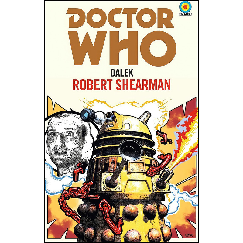 کتاب Doctor Who اثر Robert Shearman and Daniel Sorensen انتشارات Penguin Group UK
