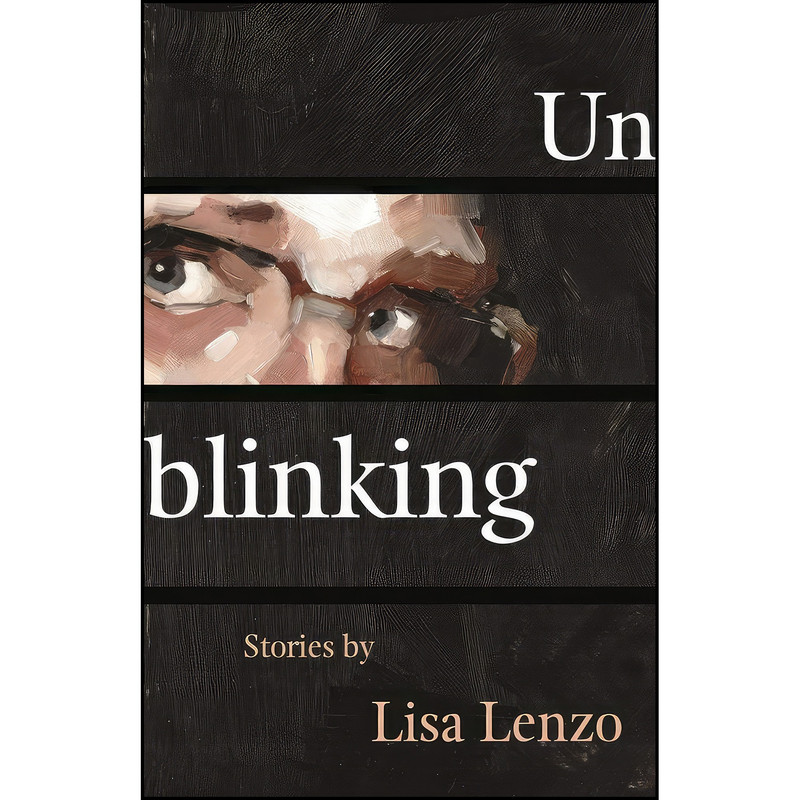 کتاب Unblinking اثر Lisa Lenzo انتشارات Wayne State University Press