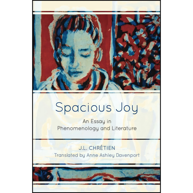 کتاب Spacious Joy اثر Jean Louis Chretien انتشارات Rowman & Littlefield International