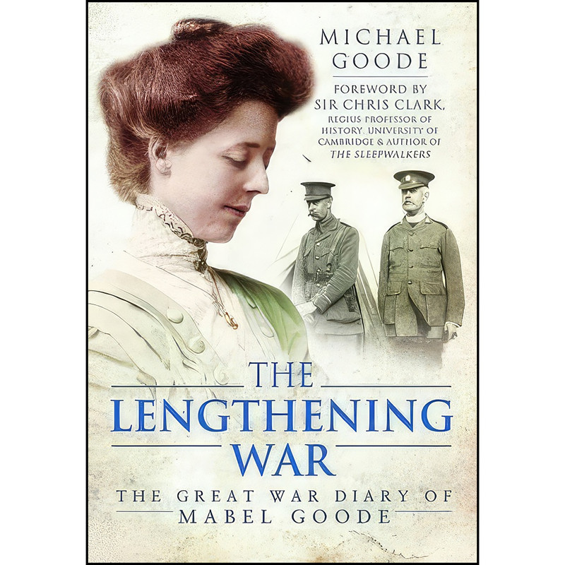 کتاب The Lengthening War اثر Michael Goode انتشارات Pen and Sword History