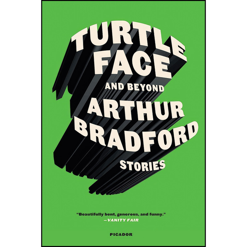 کتاب Turtleface and Beyond اثر Arthur Bradford انتشارات Picador کتاب Turtleface and Beyond اثر Arthur Bradford انتشارات Picador