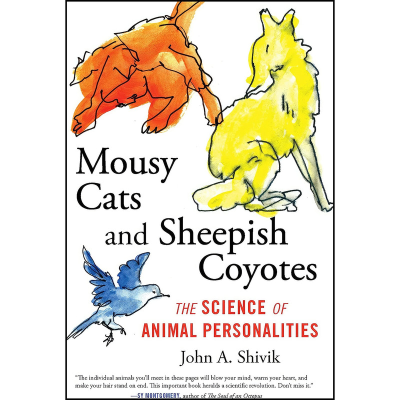 کتاب Mousy Cats and Sheepish Coyotes اثر John Shivik انتشارات Beacon Press
