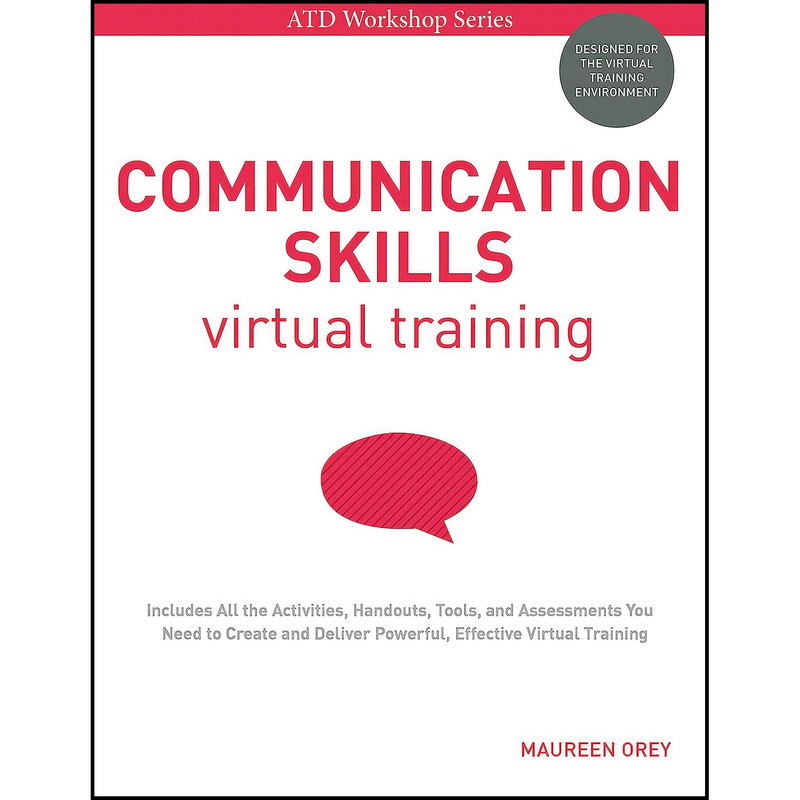کتاب Communication Skills Virtual Training اثر Maureen C. Orey انتشارات Association for Talent Development