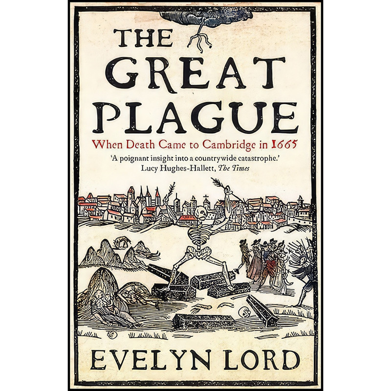 کتاب The Great Plague اثر Evelyn Lord انتشارات Yale University Press