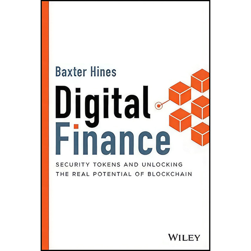 کتاب Digital Finance اثر Baxter Hines انتشارات Wiley