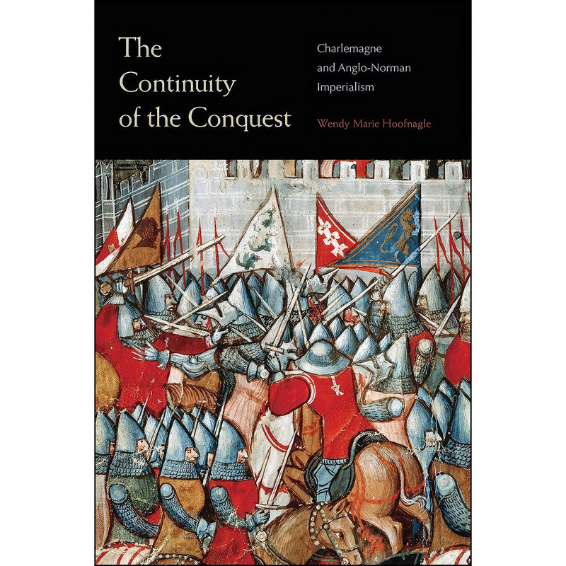 کتاب The Continuity of the Conquest اثر Wendy Marie Hoofnagle انتشارات Penn State University Press