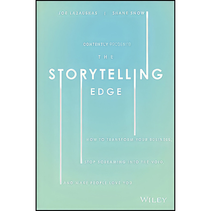 کتاب The Storytelling Edge اثر جمعي از نويسندگان انتشارات Wiley