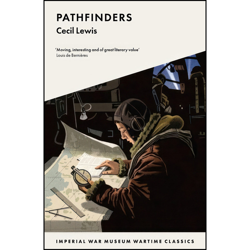 کتاب Pathfinders اثر Cecil Lewis انتشارات Imperial War Museums کتاب Pathfinders اثر Cecil Lewis انتشارات Imperial War Museums