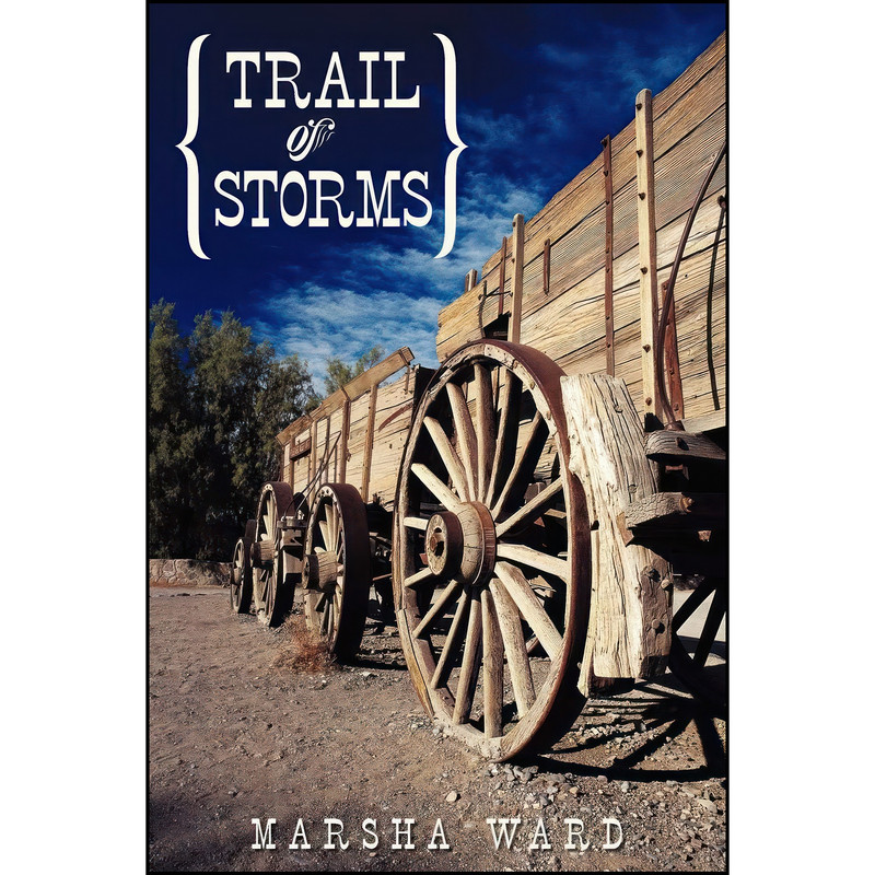 کتاب Trail of Storms اثر Marsha Ward انتشارات Iuniverse Inc