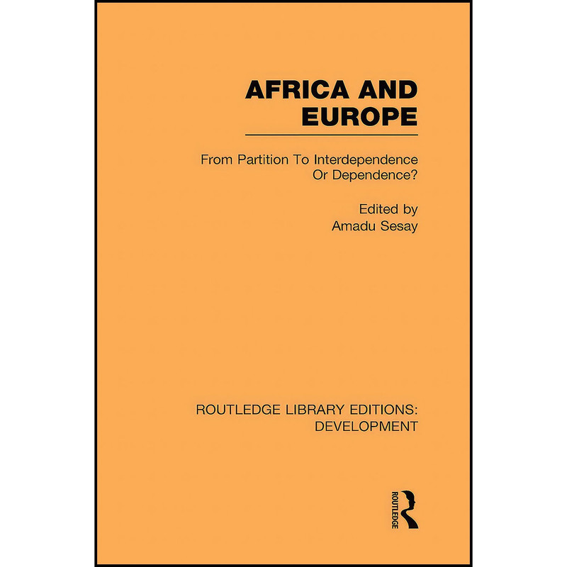 کتاب Africa and Europe اثر Amadu Sesay انتشارات Routledge