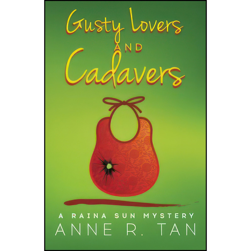 کتاب Gusty Lovers and Cadavers اثر Anne R. Tan انتشارات تازه ها
