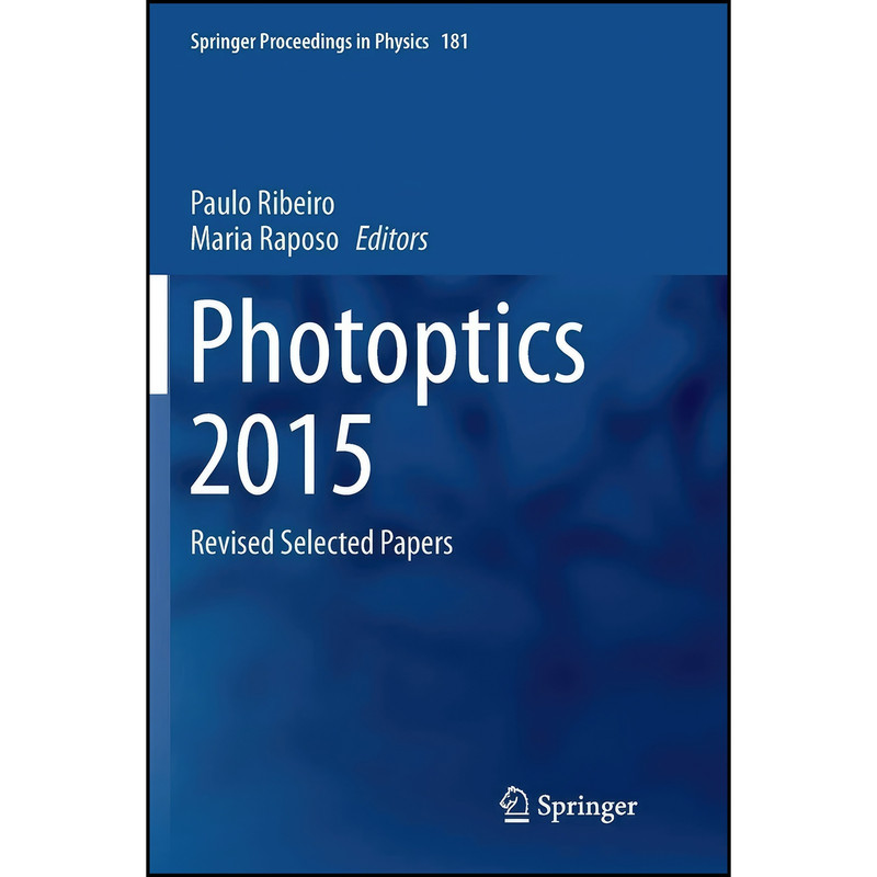 کتاب Photoptics 2015 اثر Paulo Ribeiro and Maria Raposo انتشارات Springer
