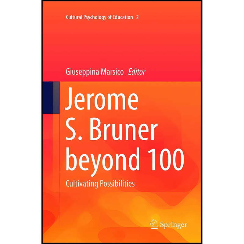کتاب Jerome S. Bruner beyond 100 اثر Giuseppina Marsico انتشارات بله