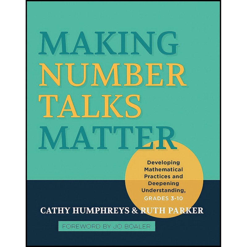 کتاب Making Number Talks Matter اثر Cathy Humphreys and Ruth Parker انتشارات Stenhouse Publishers