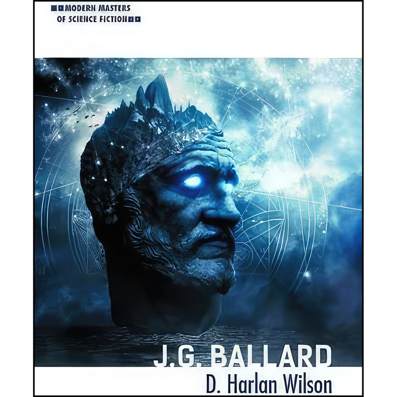 کتاب J. G. Ballard اثر D. Harlan Wilson انتشارات University of Illinois Press