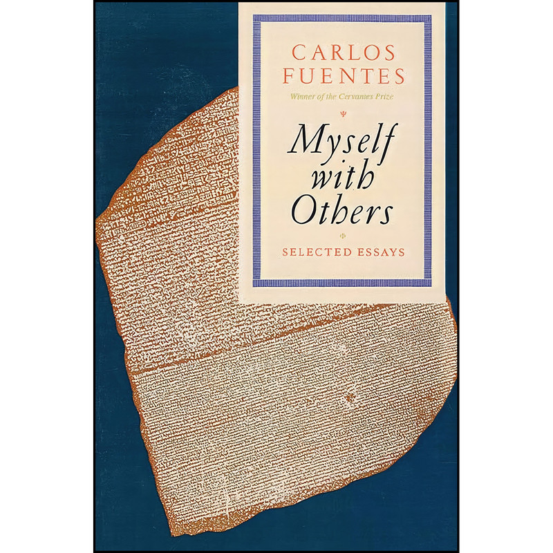کتاب Myself with Others اثر Carlos Fuentes انتشارات Farrar, Straus and Giroux
