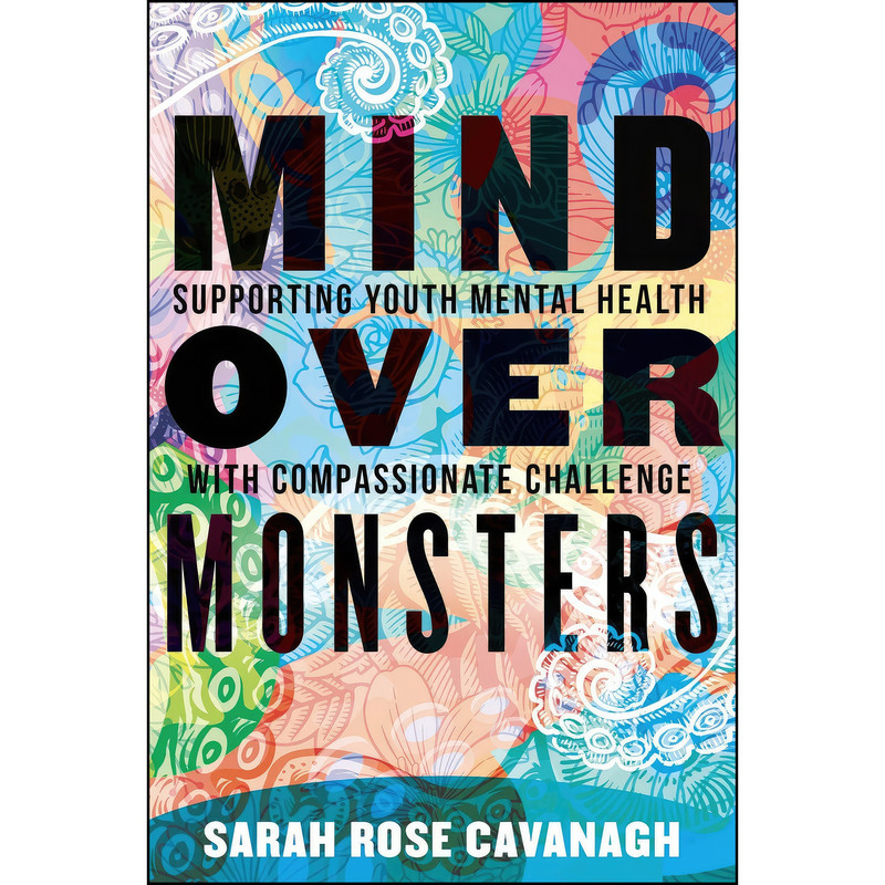 کتاب Mind over Monsters اثر Sarah Rose Cavanagh انتشارات Beacon Press