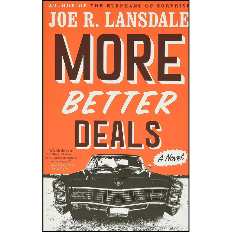 کتاب More Better Deals اثر Joe R. Lansdale انتشارات Mulholland Books