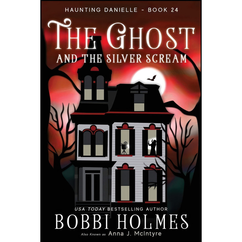 کتاب The Ghost and the Silver Scream اثر جمعي از نويسندگان انتشارات Robeth Publishing, LLC