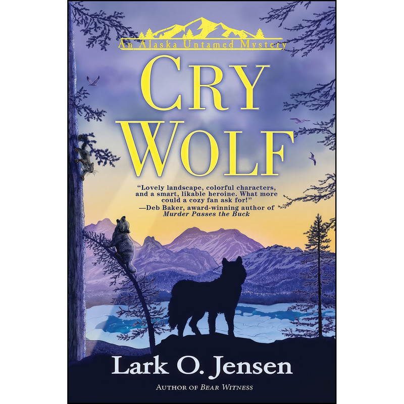 کتاب Cry Wolf اثر Lark O. Jensen انتشارات Crooked Lane Books